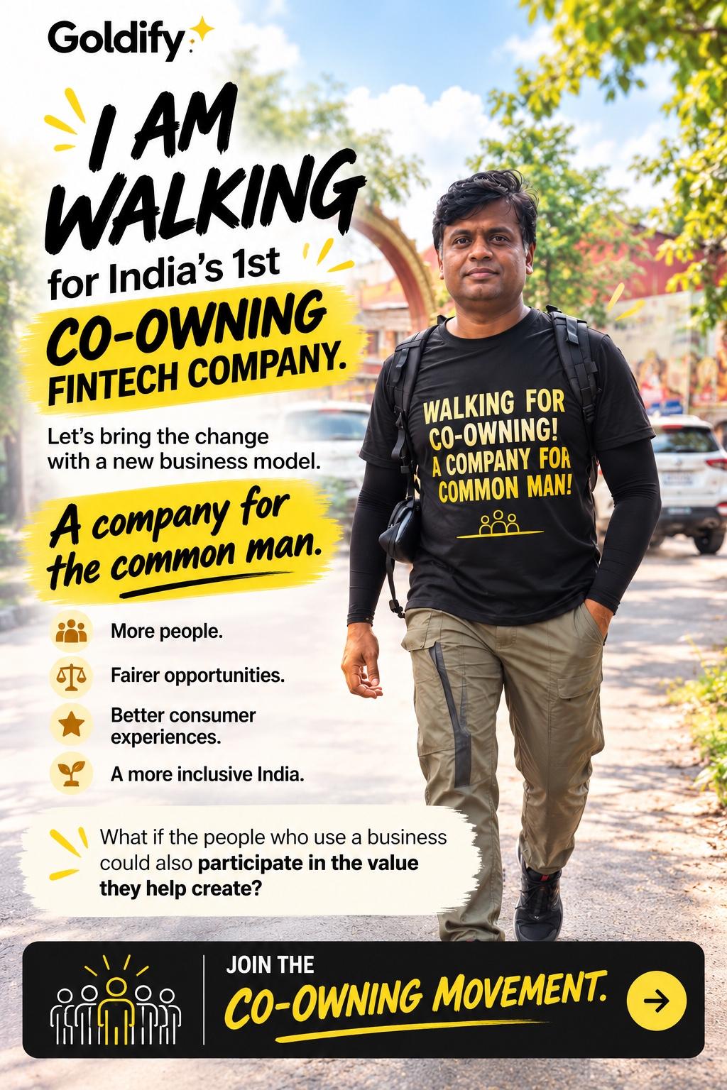 The COOWN walking poster: the founder walking along a road in a T-shirt reading Walking for co-owning, a company for the common man, with the line Join the co-owning movement.
